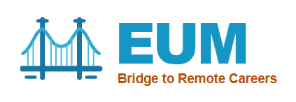 EUM Bridge to Remote Careers